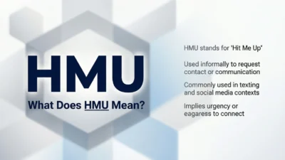 What Does HMU Mean